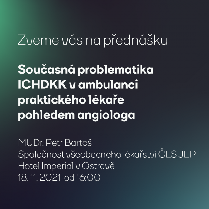 Pozvánka na přednášku Současná problematika ICHDKK v ambulanci praktického lékaře pohledem angiologa